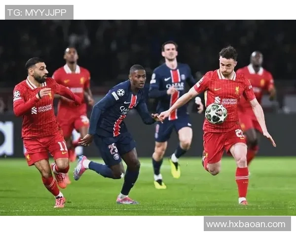 利物浦与巴黎圣日耳曼精彩对决视频回顾及赛后分析