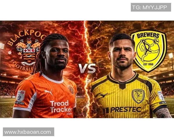 英甲布莱克浦迎战强敌期待精彩对决与球迷共庆胜利时刻 英甲布莱克浦迎战强敌期待精彩对决与球迷共庆胜利时刻